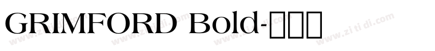 GRIMFORD Bold字体转换